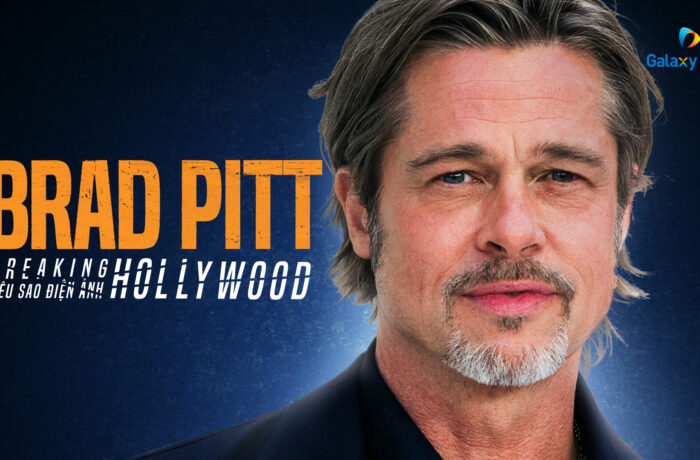 Siêu Sao Điện Ảnh Hollywood: Brad Pitt (2021)